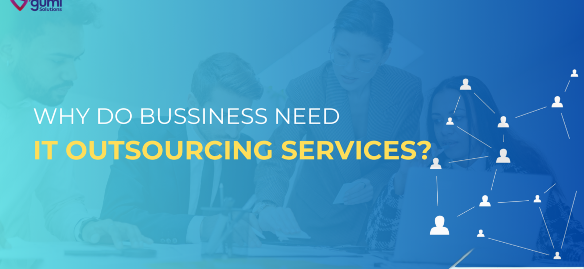 why-do-business-need-IT-Outsourcing-services-thumbnail