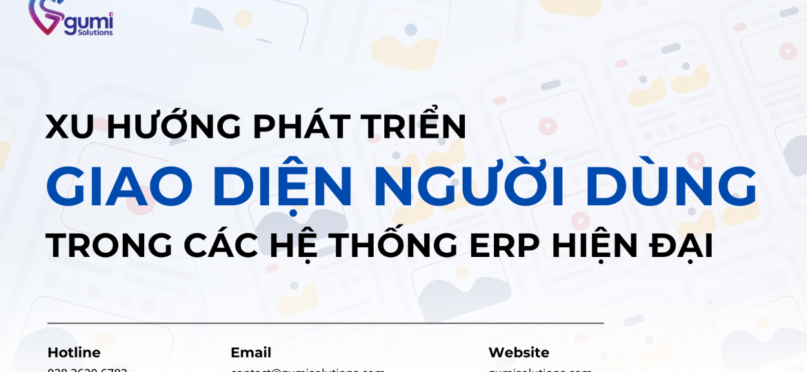 xu-huong-phat-trien-giao-dien-nguoi-dung-ui-ux-trong-cac-he-thong-erp-hien-dai-thumbnail