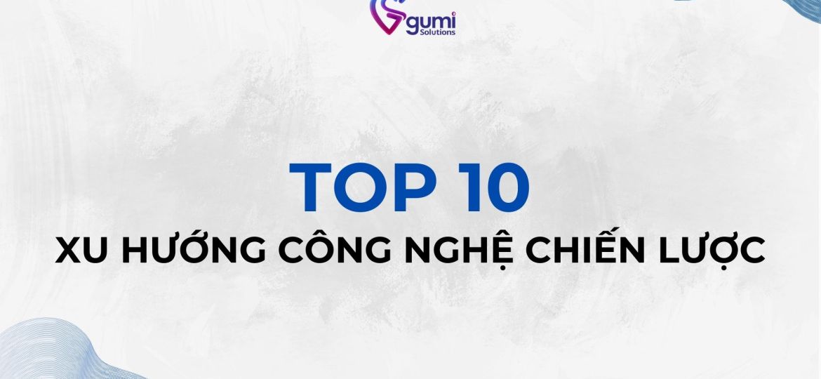 top-10-xu-huong-cong-nghe-chien-luoc-nam-2025-theo-bao-cao-cua-gartner-thumbnail