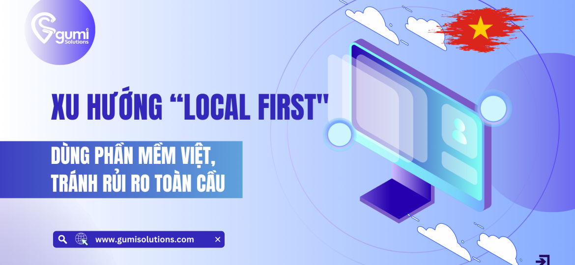 Dùng Phần Mềm Việt Tránh Rủi Ro Toàn Cầu