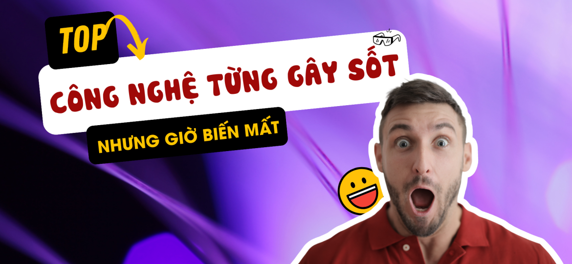 nhung-cong-nghe-tung-gay-bao-nhung-gio-chi-con-trong-ky-uc-bai-hoc-ve-su-thay-doi-trong-the-gioi-so-thumbnail