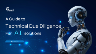 A Guide to Technical Due Diligence for AI Solutions