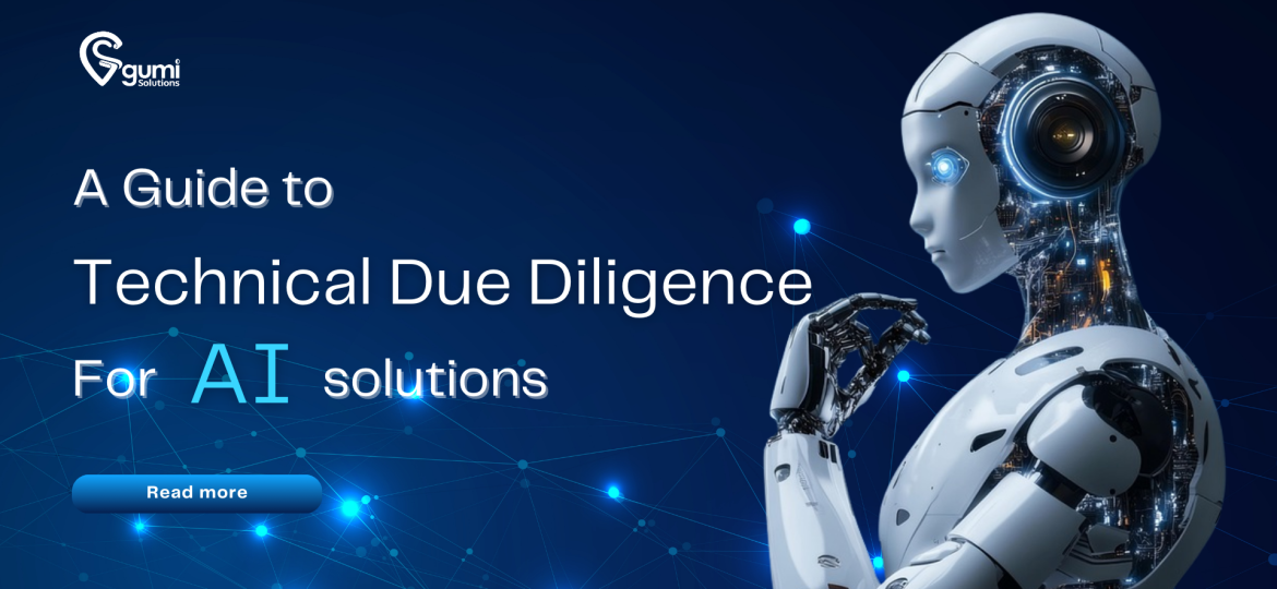 A Guide to Technical Due Diligence for AI Solutions