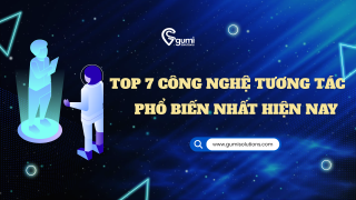 Top 7 công nghệ tương tác phổ biến