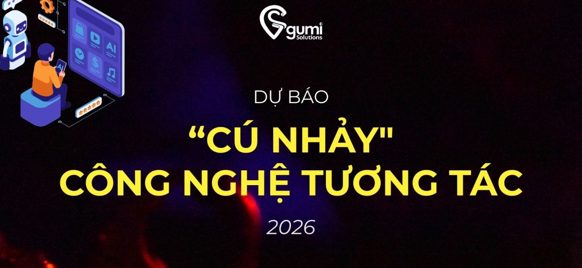 nhin-lai-2025-du-bao-cong-nghe-tuong-tac-2026-thumbnail